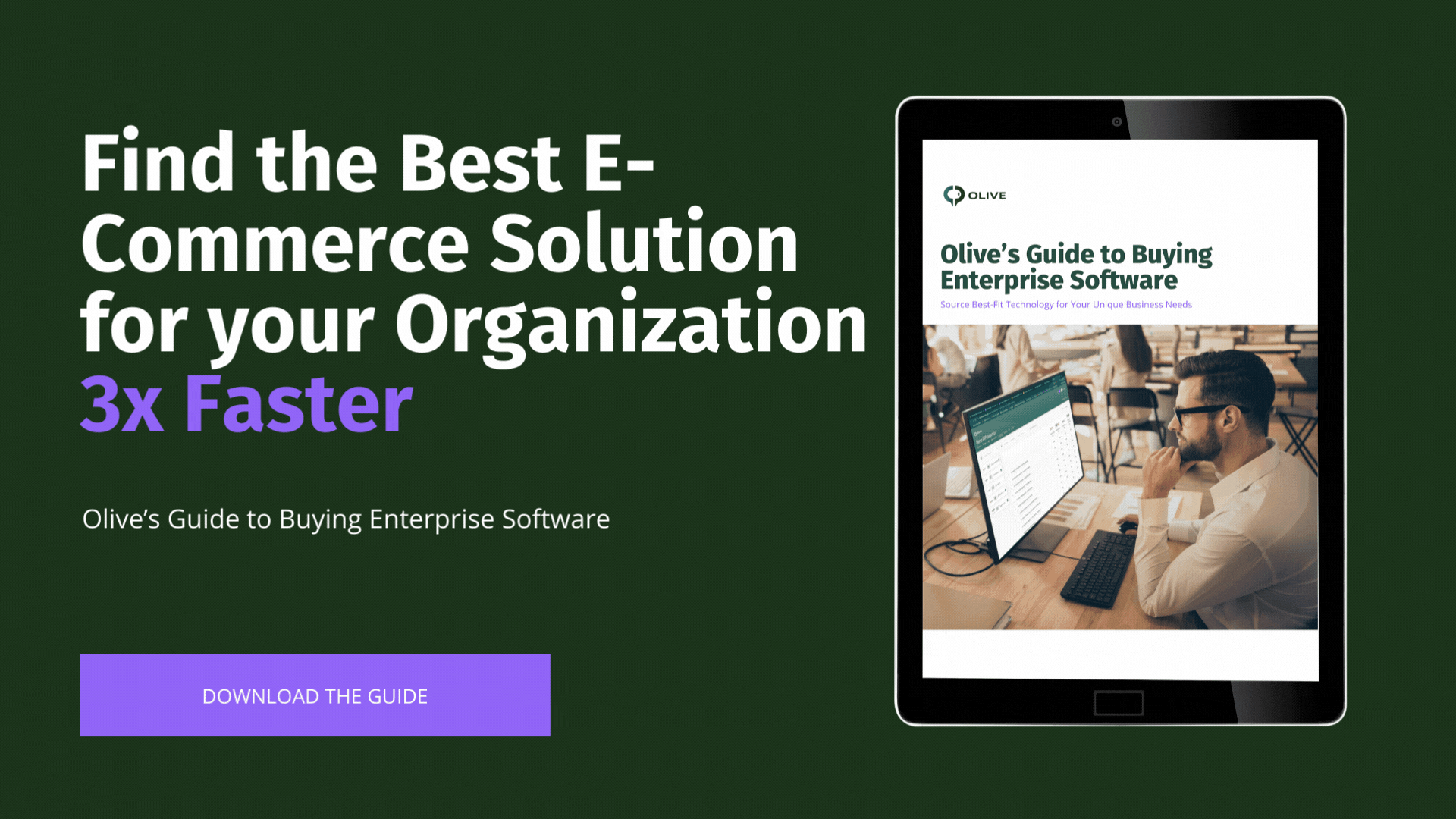 Source the best E Commerce Solutions with Olives guide to buying enterprise software. link to download whitepaper