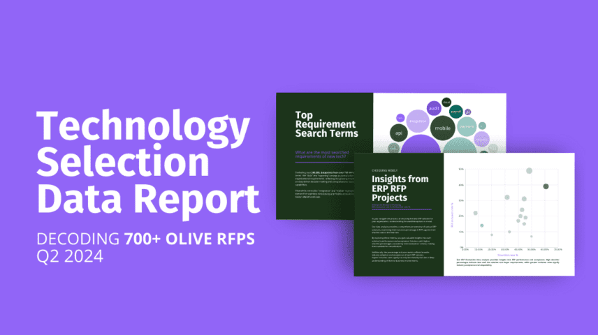 Olive Technology Selection Data Report Decoding 700 + Olive RFPs of IT Decision Insights