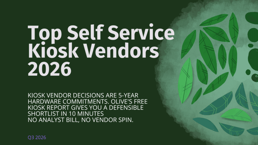 Self-service kiosk software comparison 2026 — Olive independent vendor evaluation